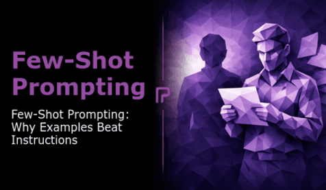 Few-Shot Prompting: Warum Beispiele Anweisungen schlagen