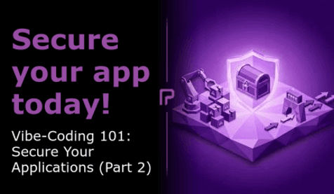 Vibe-Coding 101: Sichere deine Anwendungen (Teil 2)